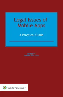 Cuestiones legales de las aplicaciones móviles: Guía práctica - Legal Issues of Mobile Apps: A Practical Guide