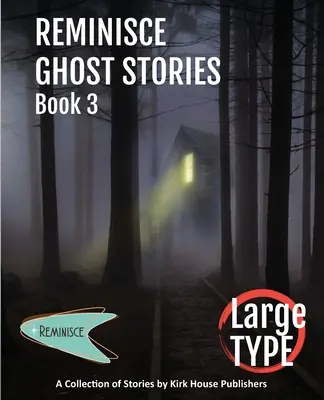 Reminisce Historias De Fantasmas - Libro 3 - Reminisce Ghost Stories - Book 3