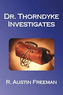 El Dr. Thorndyke investiga - Dr. Thorndyke Investigates