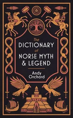 Diccionario de mitos y leyendas nórdicos - Dictionary of Norse Myth & Legend