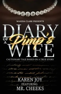 Diario de la mujer de un proxeneta - Diary of a Pimp's Wife