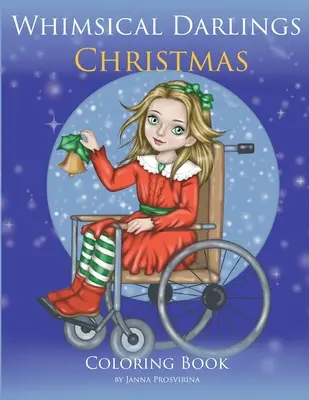 Whimsical Darlings: Navidad: Libro para colorear - Whimsical Darlings: Christmas: Coloring Book