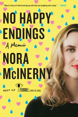 Sin finales felices: Unas memorias - No Happy Endings: A Memoir
