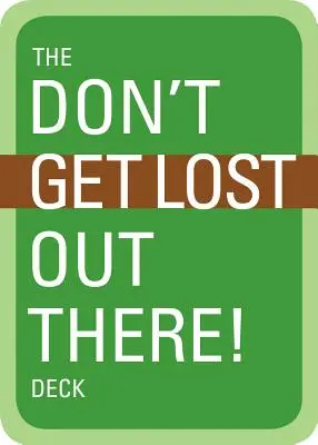 No te pierdas ahí fuera Baraja - The Don't Get Lost Out There! Deck