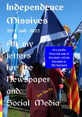 Misivas Independencia 2021 y 2022 - Independence Missives 2021 and 2022