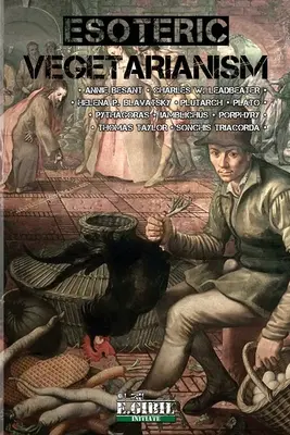 Vegetarianismo esotérico - Esoteric Vegetarianism