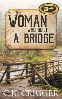 La mujer que construyó un puente - The Woman Who Built A Bridge