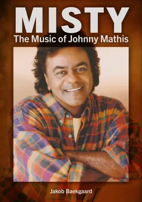 Misty: la música de Johnny Mathis - Misty: The Music of Johnny Mathis