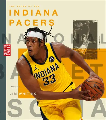 La historia de los Indiana Pacers - The Story of the Indiana Pacers