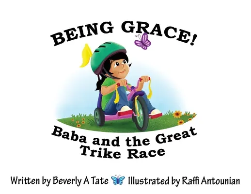 Being Grace: Baba y la gran carrera de triciclos - Being Grace: Baba and the Great Trike Race