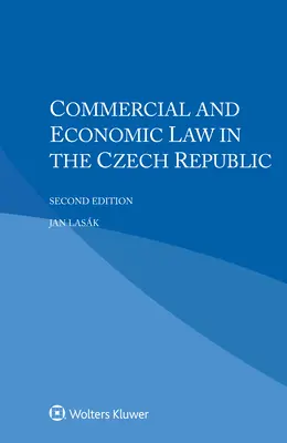 Derecho mercantil y económico en la República Checa - Commercial and Economic Law in the Czech Republic