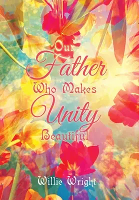 Padre nuestro que haces bella la unidad - Our Father Who Makes Unity Beautiful