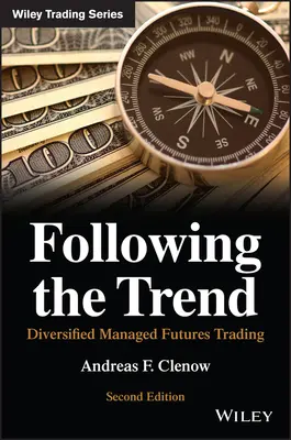 Siguiendo la tendencia: Negociación diversificada de futuros gestionados - Following the Trend: Diversified Managed Futures Trading