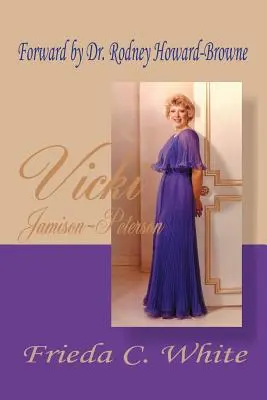 Vicki Jamison-Peterson Una de las siervas de Dios - Vicki Jamison-Peterson: One of God's Handmaidens