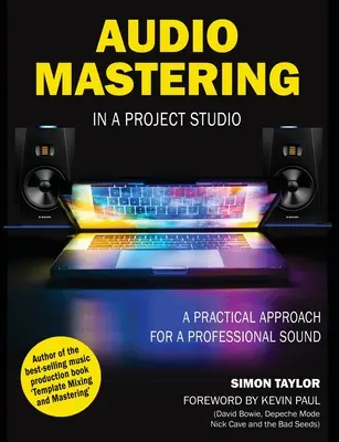 Masterización de audio en un estudio de proyectos: Un enfoque práctico para un sonido profesional - Audio Mastering in a Project Studio: A Practical Approach for a Professional Sound