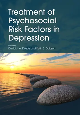 Tratamiento de los factores psicosociales de riesgo en la depresión - Treatment of Psychosocial Risk Factors in Depression