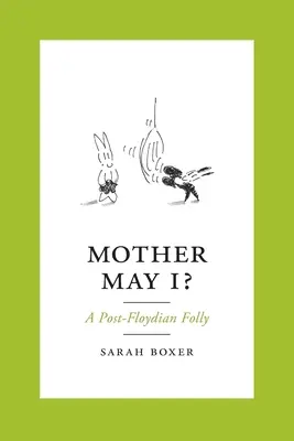 ¿Madre mía? Una locura postfloydiana - Mother May I?: A Post-Floydian Folly