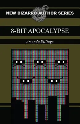 Apocalipsis de 8 bits - 8-Bit Apocalypse