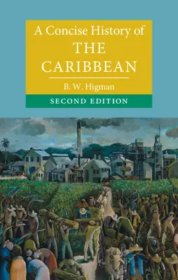 Historia concisa del Caribe - A Concise History of the Caribbean