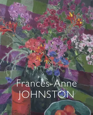 Frances-Anne Johnston Arte y Vida - Frances-Anne Johnston: Art and Life