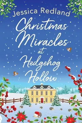 Milagros de Navidad en Hedgehog Hollow - Christmas Miracles at Hedgehog Hollow