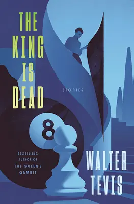 El rey ha muerto: relatos - The King Is Dead: Stories