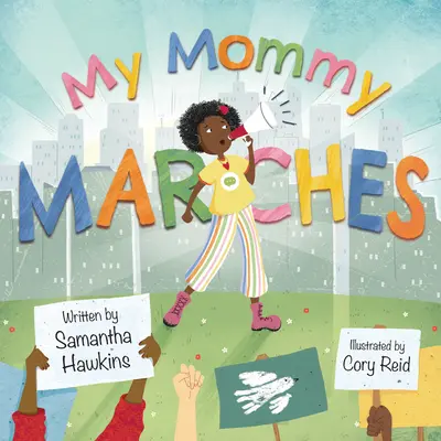 Mi mamá marcha - My Mommy Marches