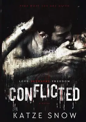 Conflicted: Un oscuro thriller psicológico de MM - Conflicted: A Dark MM Psychological Thriller