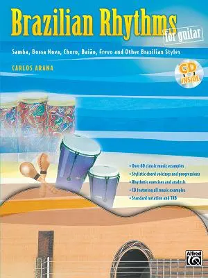 Ritmos Brasileños para Guitarra: Samba, Bossa Nova, Choro, Baio, Frevo, y Otros Estilos Brasileños, Libro & CD - Brazilian Rhythms for Guitar: Samba, Bossa Nova, Choro, Baio, Frevo, and Other Brazilian Styles, Book & CD