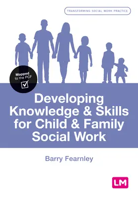 Desarrollo de conocimientos y habilidades para el trabajo social con niños y familias - Developing Knowledge and Skills for Child and Family Social Work