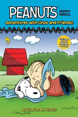 Aventuras con Linus y sus amigos Novelas gráficas de Peanuts - Adventures with Linus and Friends!: Peanuts Graphic Novels