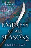 La emperatriz de todas las estaciones - Empress of all Seasons