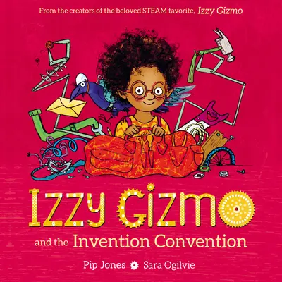 Izzy Gizmo y la convención de inventos - Izzy Gizmo and the Invention Convention