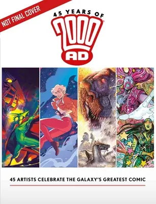 45 Years of 2000 Ad - Libro de arte del aniversario - 45 Years of 2000 Ad - Anniversary Art Book