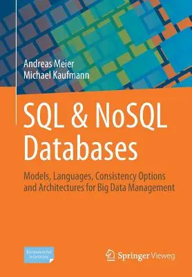 Bases de datos SQL y Nosql: Modelos, lenguajes, opciones de coherencia y arquitecturas para la gestión de Big Data - SQL & Nosql Databases: Models, Languages, Consistency Options and Architectures for Big Data Management