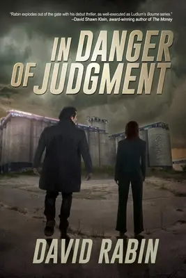 En peligro de juicio: Un thriller - In Danger of Judgment: A Thriller
