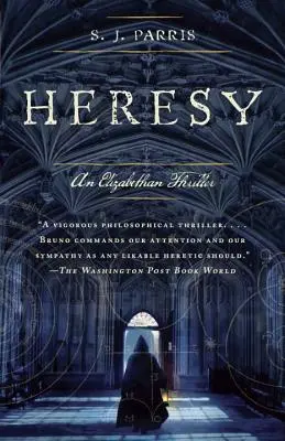 Herejía: Un thriller isabelino - Heresy: An Elizabethan Thriller