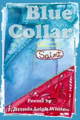 Santo de cuello azul - Blue Collar Saint