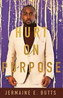 Herido a propósito - Hurt on Purpose