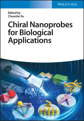 Nanosondas quirales para aplicaciones biológicas - Chiral Nanoprobes for Biological Applications