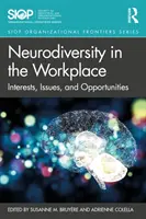 Neurodiversidad en el lugar de trabajo: Intereses, problemas y oportunidades - Neurodiversity in the Workplace: Interests, Issues, and Opportunities