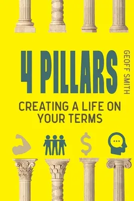 4 Pilares: Creando una Vida a TU Medida - 4 Pillars: Creating a Life on YOUR Terms