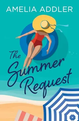 La petición del verano - The Summer Request