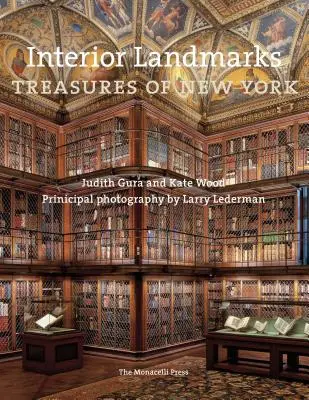 Interior Landmarks: Tesoros de Nueva York - Interior Landmarks: Treasures of New York