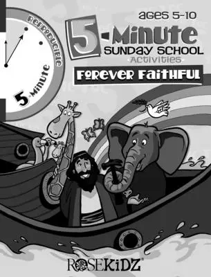 Actividades de escuela dominical en 5 minutos -- Forever Faithful - 5 Minute Sunday School Activities -- Forever Faithful