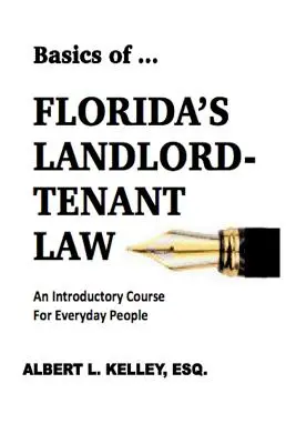 Fundamentos de ...Florida's Landlord-Tenant Law - Basics of ...Florida's Landlord-Tenant Law