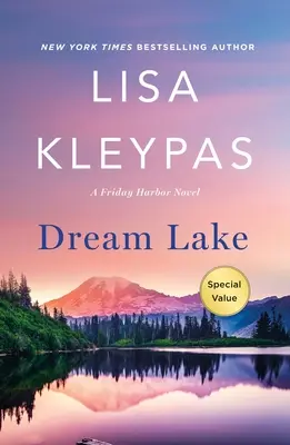 El lago de los sueños: Una novela de Friday Harbor - Dream Lake: A Friday Harbor Novel