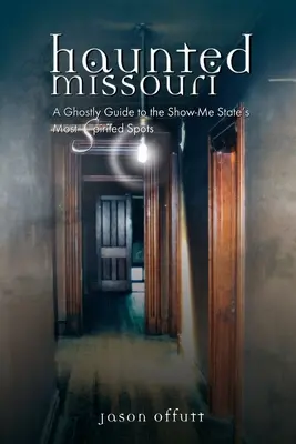 Missouri embrujado - Haunted Missouri