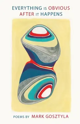 Todo es obvio después de que ocurra - Everything Is Obvious After It Happens