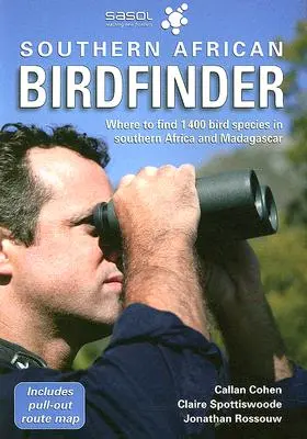 Buscador de aves de África Austral: Dónde encontrar 1.400 especies de aves en el sur de África y Madagascar - Southern African Birdfinder: Where to Find 1,400 Bird Species in Southern Africa and Madagascar